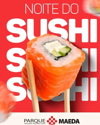 noitedosushiparquemaeda